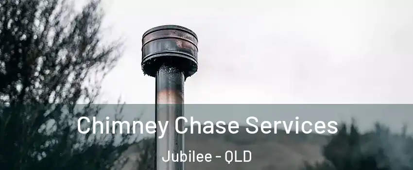 Chimney Chase Services Jubilee - QLD