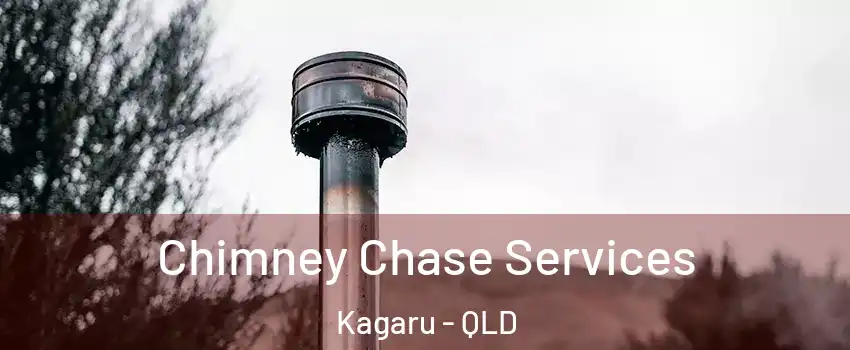 Chimney Chase Services Kagaru - QLD
