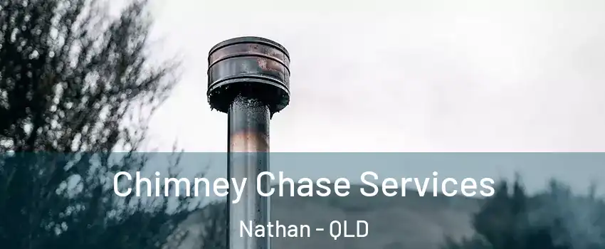 Chimney Chase Services Nathan - QLD