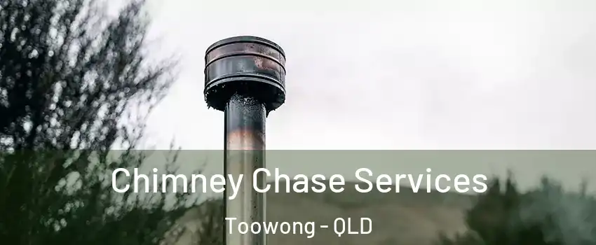 Chimney Chase Services Toowong - QLD