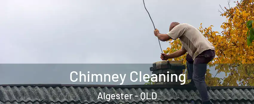 Chimney Cleaning Algester - QLD