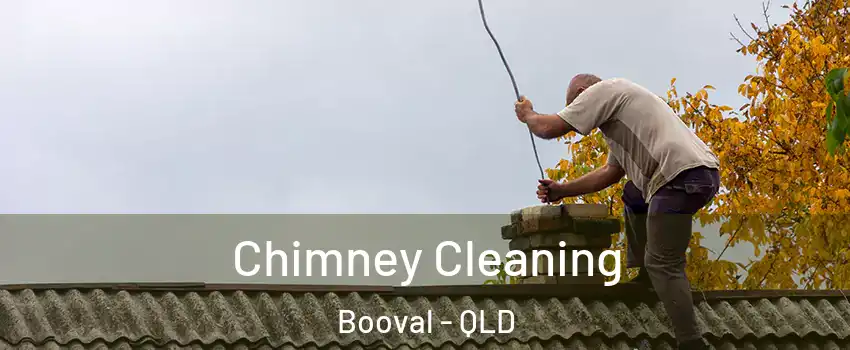 Chimney Cleaning Booval - QLD
