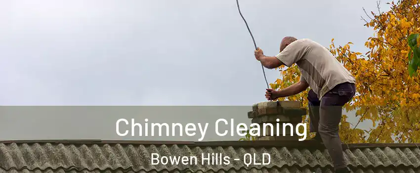Chimney Cleaning Bowen Hills - QLD