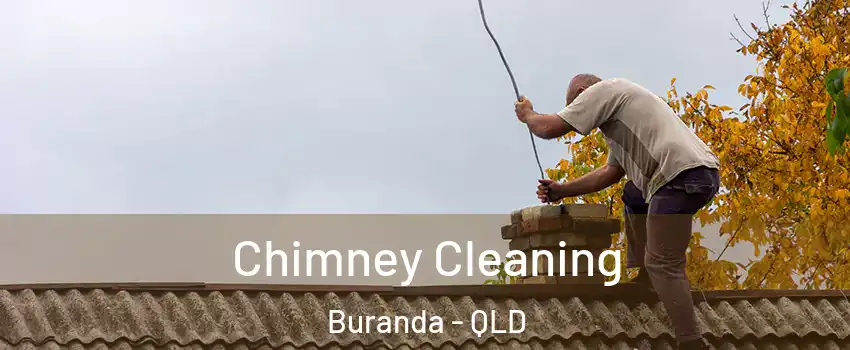Chimney Cleaning Buranda - QLD