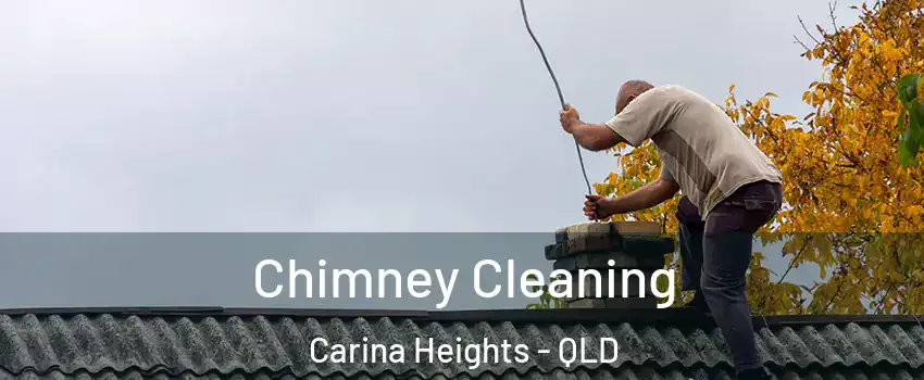 Chimney Cleaning Carina Heights - QLD