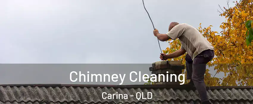 Chimney Cleaning Carina - QLD