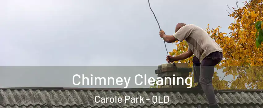 Chimney Cleaning Carole Park - QLD