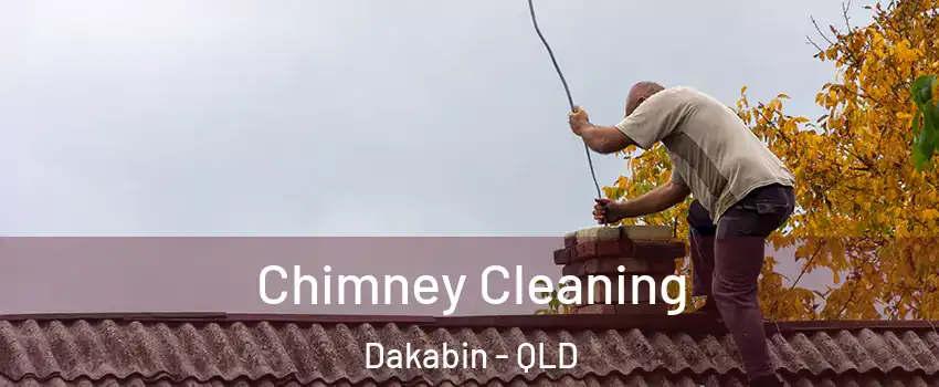 Chimney Cleaning Dakabin - QLD