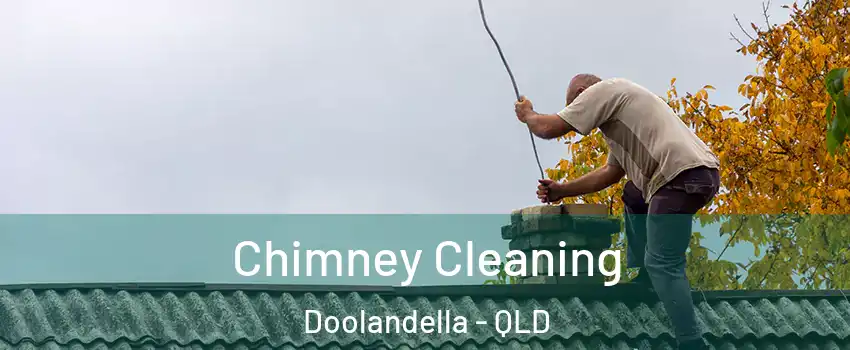 Chimney Cleaning Doolandella - QLD