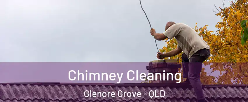 Chimney Cleaning Glenore Grove - QLD