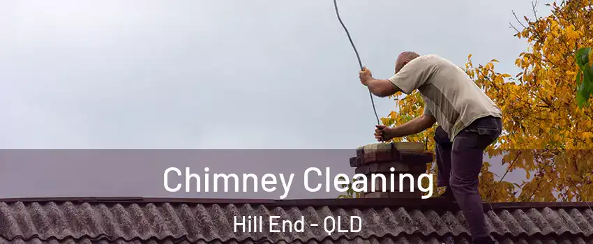 Chimney Cleaning Hill End - QLD