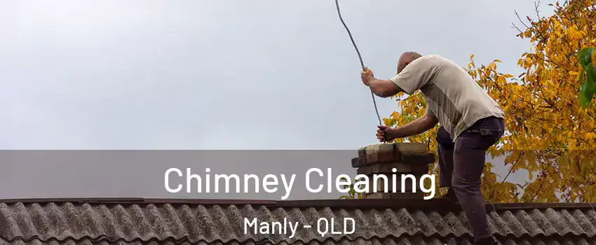 Chimney Cleaning Manly - QLD
