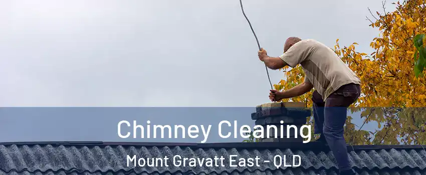 Chimney Cleaning Mount Gravatt East - QLD