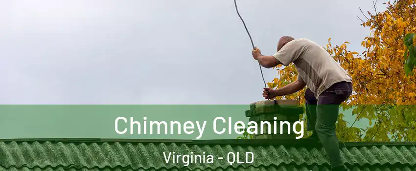 Chimney Cleaning Virginia - QLD
