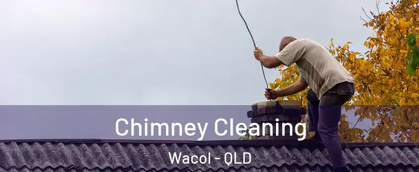 Chimney Cleaning Wacol - QLD