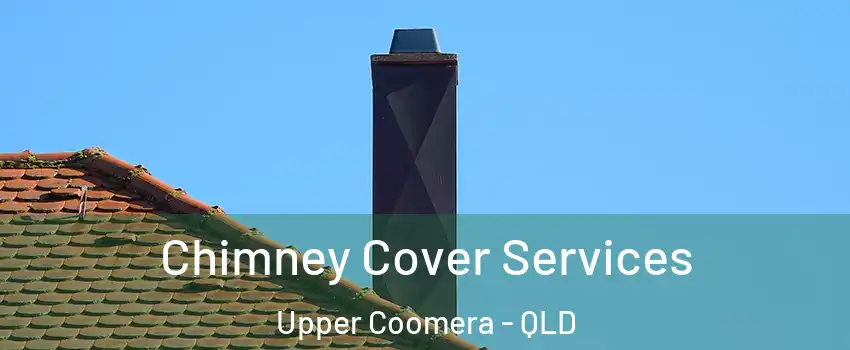 Chimney Cover Services Upper Coomera - QLD