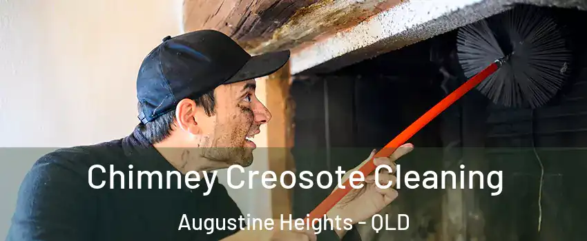 Chimney Creosote Cleaning Augustine Heights - QLD