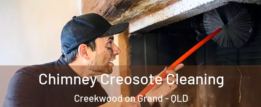 Chimney Creosote Cleaning Creekwood on Grand - QLD