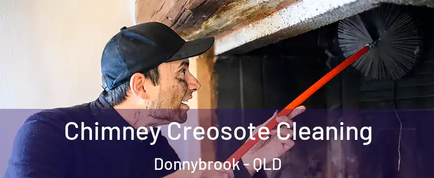 Chimney Creosote Cleaning Donnybrook - QLD