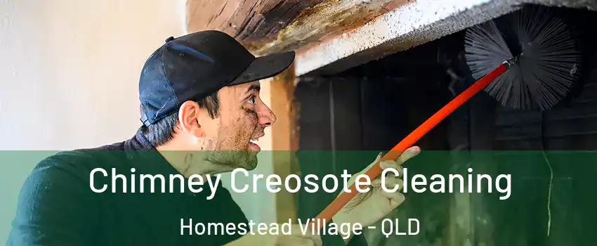 Chimney Creosote Cleaning Homestead Village - QLD