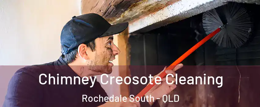 Chimney Creosote Cleaning Rochedale South - QLD