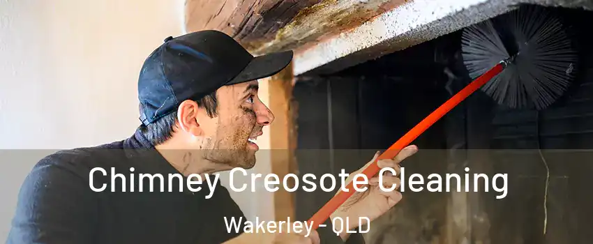 Chimney Creosote Cleaning Wakerley - QLD