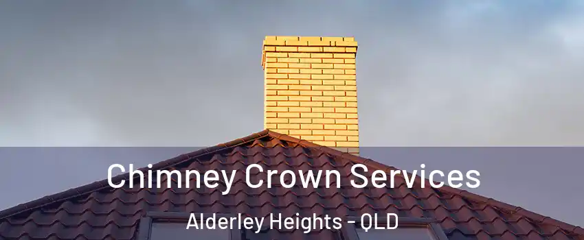 Chimney Crown Services Alderley Heights - QLD