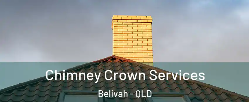 Chimney Crown Services Belivah - QLD