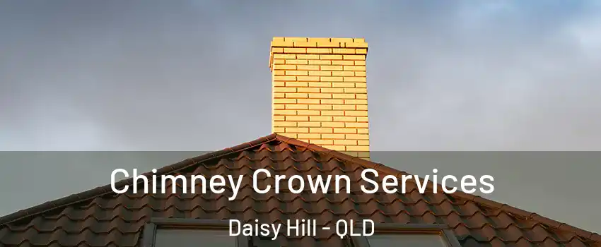 Chimney Crown Services Daisy Hill - QLD