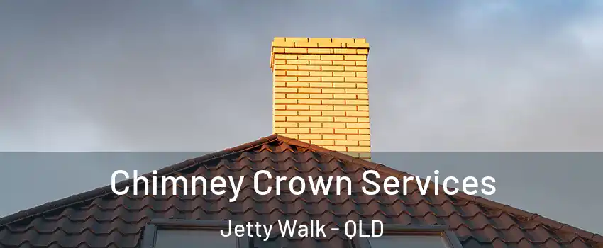 Chimney Crown Services Jetty Walk - QLD