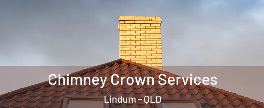 Chimney Crown Services Lindum - QLD
