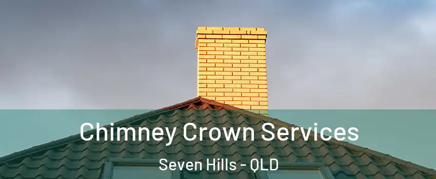 Chimney Crown Services Seven Hills - QLD