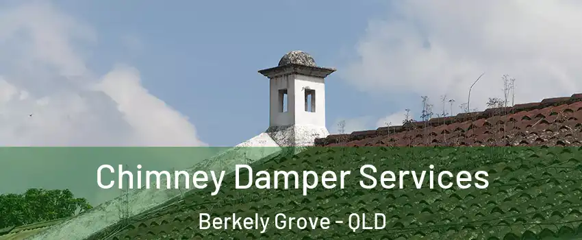 Chimney Damper Services Berkely Grove - QLD