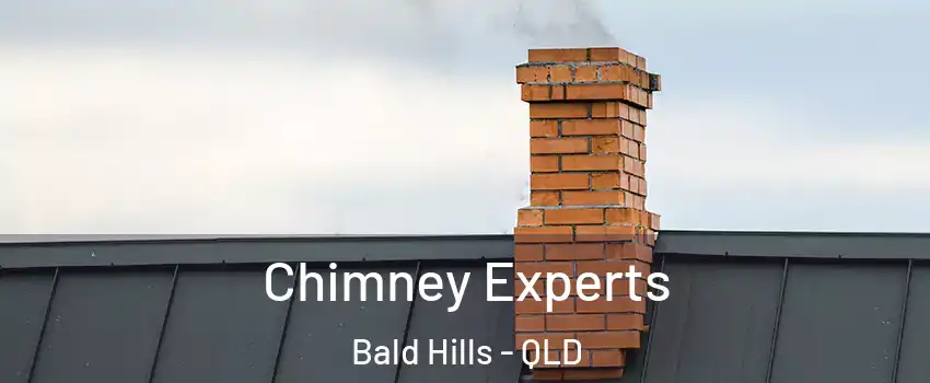 Chimney Experts Bald Hills - QLD