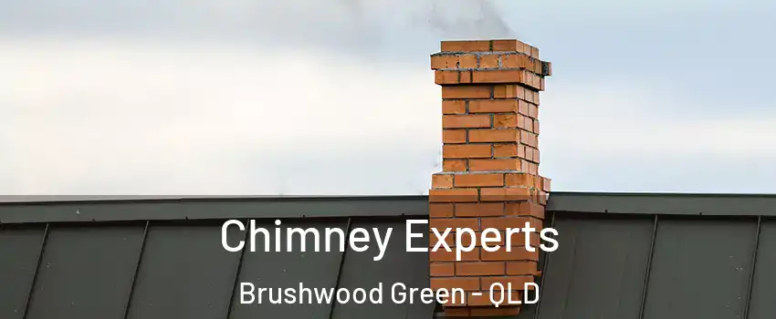 Chimney Experts Brushwood Green - QLD