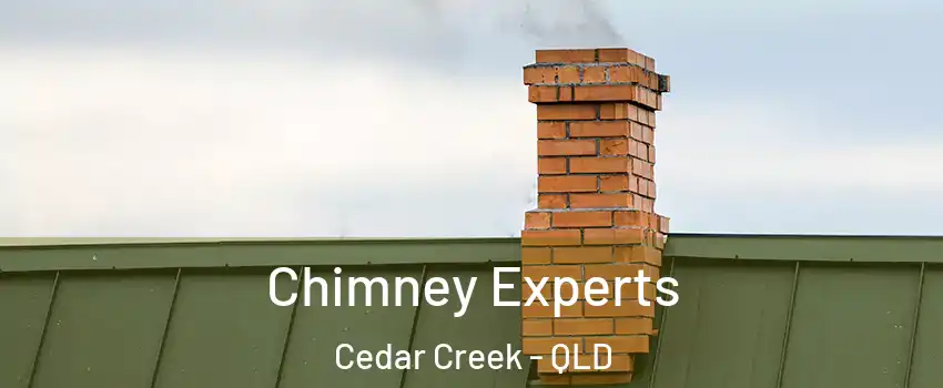 Chimney Experts Cedar Creek - QLD