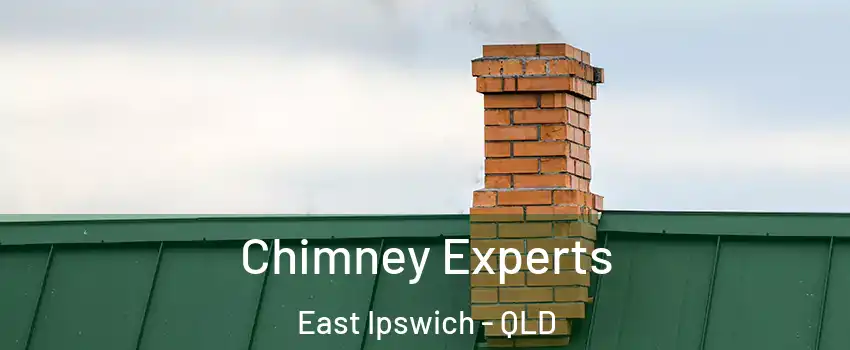 Chimney Experts East Ipswich - QLD