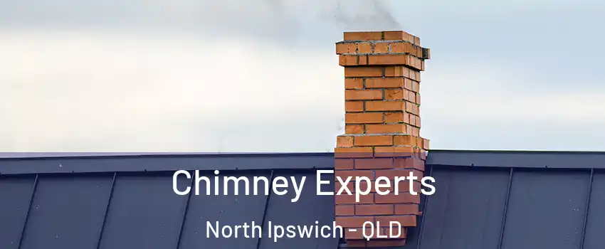 Chimney Experts North Ipswich - QLD