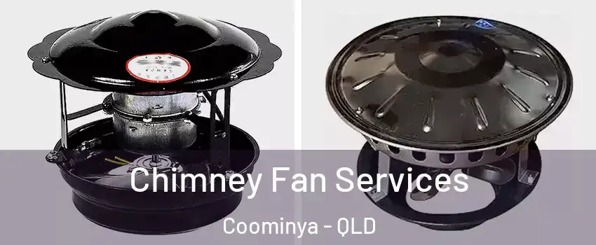 Chimney Fan Services Coominya - QLD