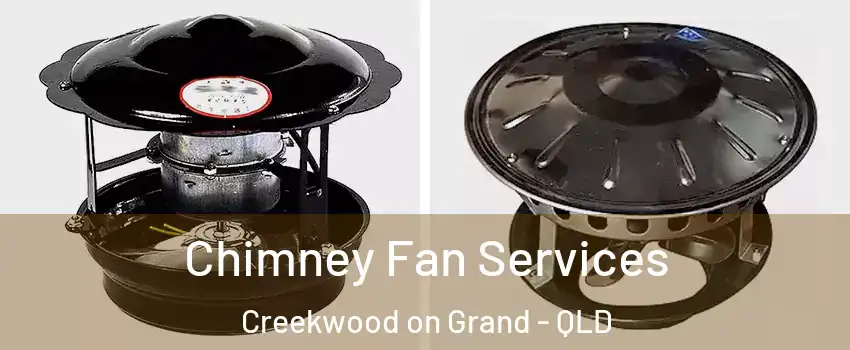 Chimney Fan Services Creekwood on Grand - QLD