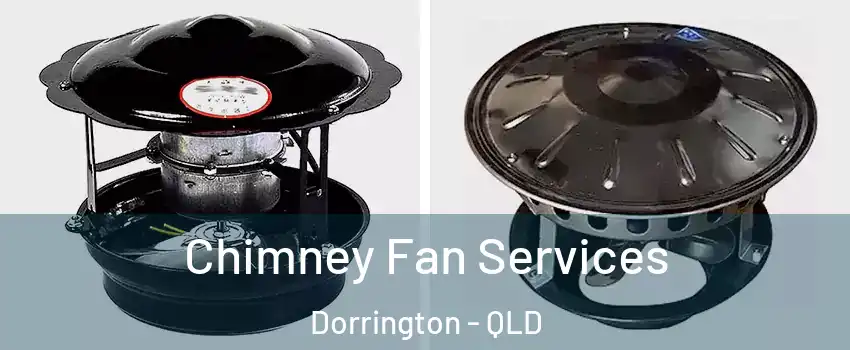 Chimney Fan Services Dorrington - QLD