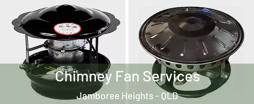 Chimney Fan Services Jamboree Heights - QLD