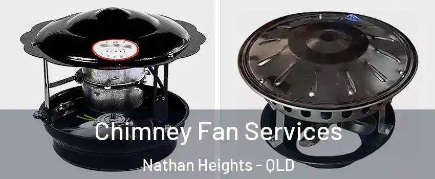 Chimney Fan Services Nathan Heights - QLD