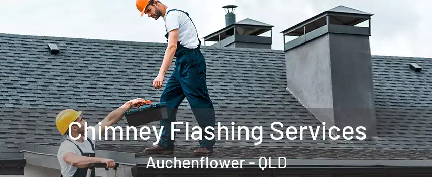 Chimney Flashing Services Auchenflower - QLD