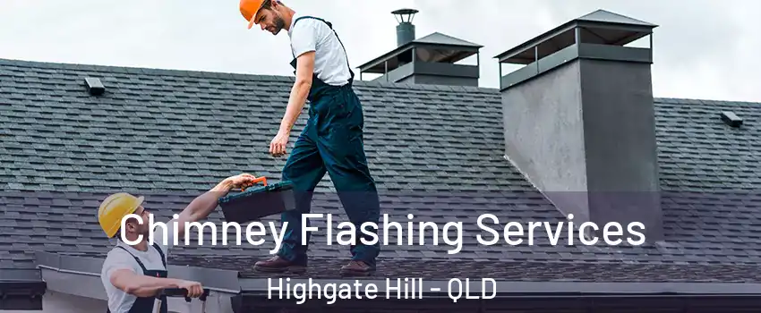 Chimney Flashing Services Highgate Hill - QLD
