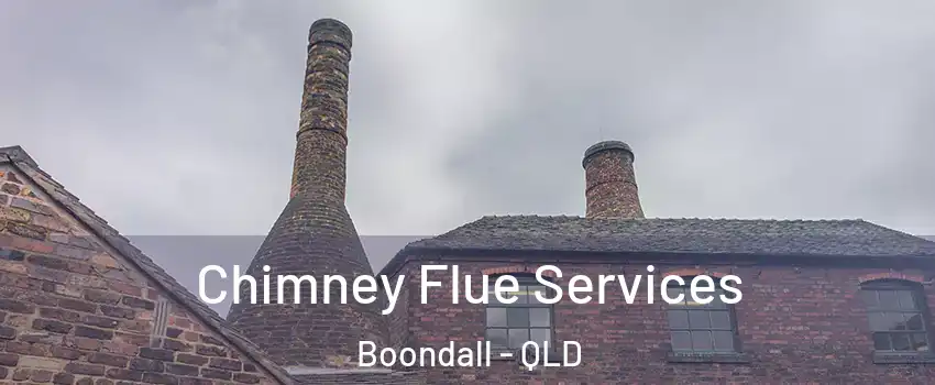 Chimney Flue Services Boondall - QLD