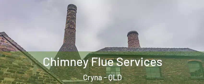 Chimney Flue Services Cryna - QLD