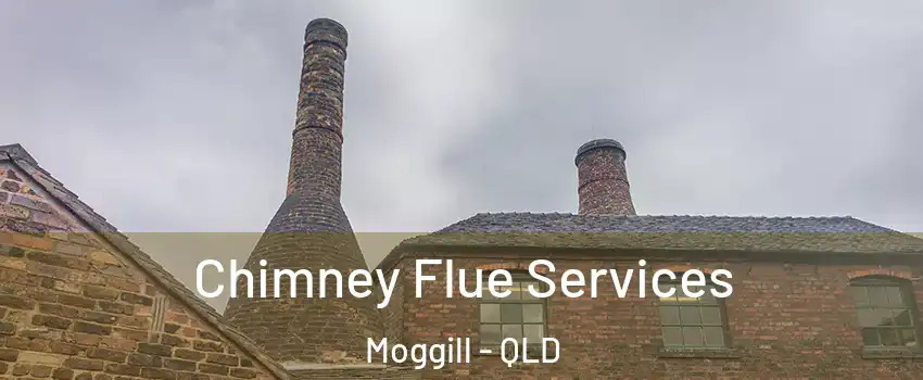 Chimney Flue Services Moggill - QLD