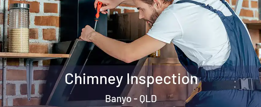 Chimney Inspection Banyo - QLD