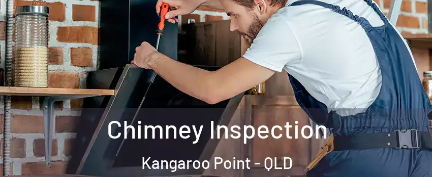 Chimney Inspection Kangaroo Point - QLD